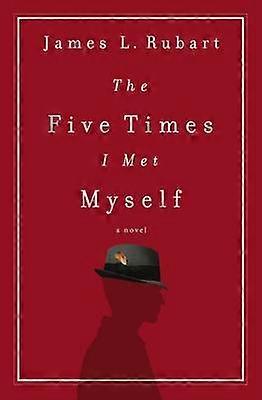 The Five Times I Met Myself