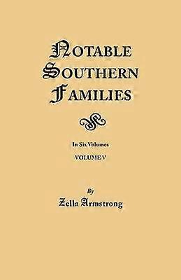 Notable Southern Families Volume V 5