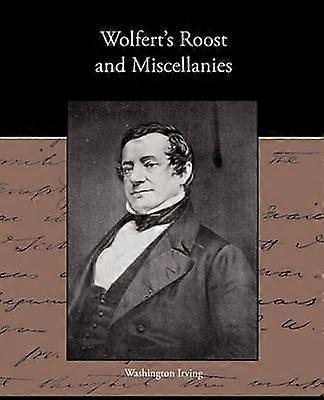 Wolfert S Roost and Miscellanies