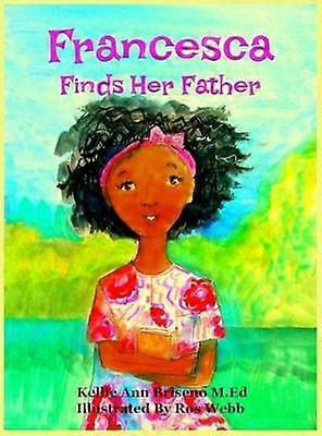 Francesca Finds Her Father