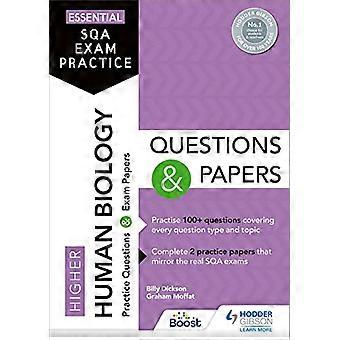 Essential SQA Exam Practice Higher Human Biology Questions and Papers From the publisher of How to Pass
