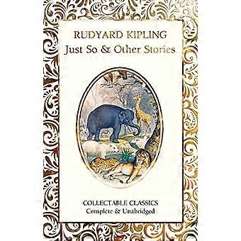 Just So & Other Stories