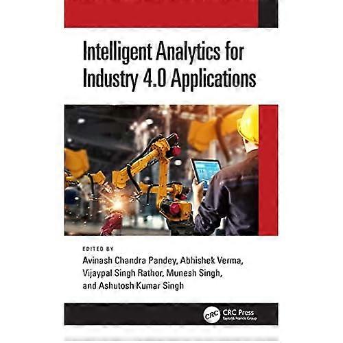 Intelligent Analytics for Industry 4.0 Applications