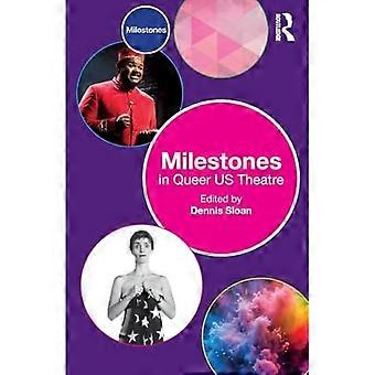 Milestones in Queer Us Theatre