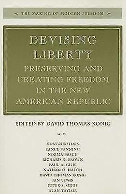 Devising Liberty