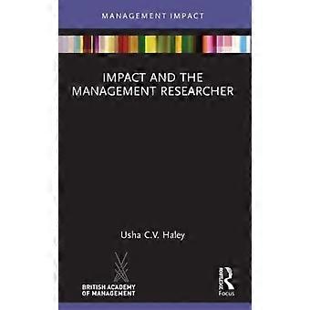 Impact And The Management Researcher - Usha C.V. Haley