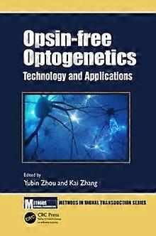 Opsin-book Optogenetics - Taylor & Francis Ltd - Hardback - English Book - Pre-clinical medicine: basic sciences