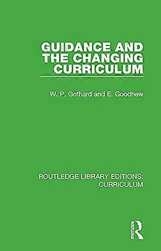 Guidance and the Changing Curriculum