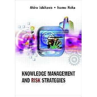 Wissensmanagement und Risikostrategien