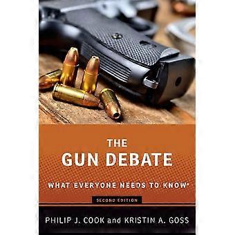 El debate sobre las armas: Lo que todo el mundo necesita saber (R) (Lo que todo el mundo necesita saber)