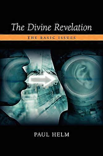 The Divine Revelation: The Basic Issues