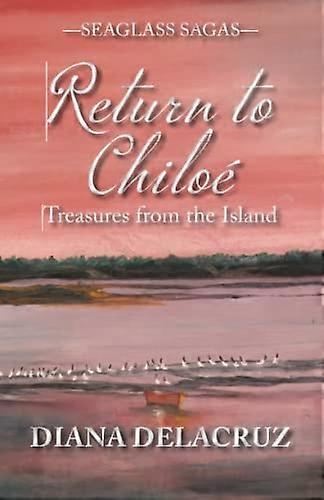 Terug naar Chiloë : Schatten van het eiland