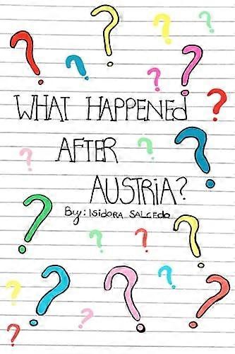 What happened after Austria?