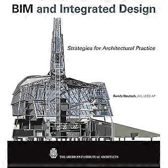 BIM und Integriertes Design: Strategien für die Architekturpraxis