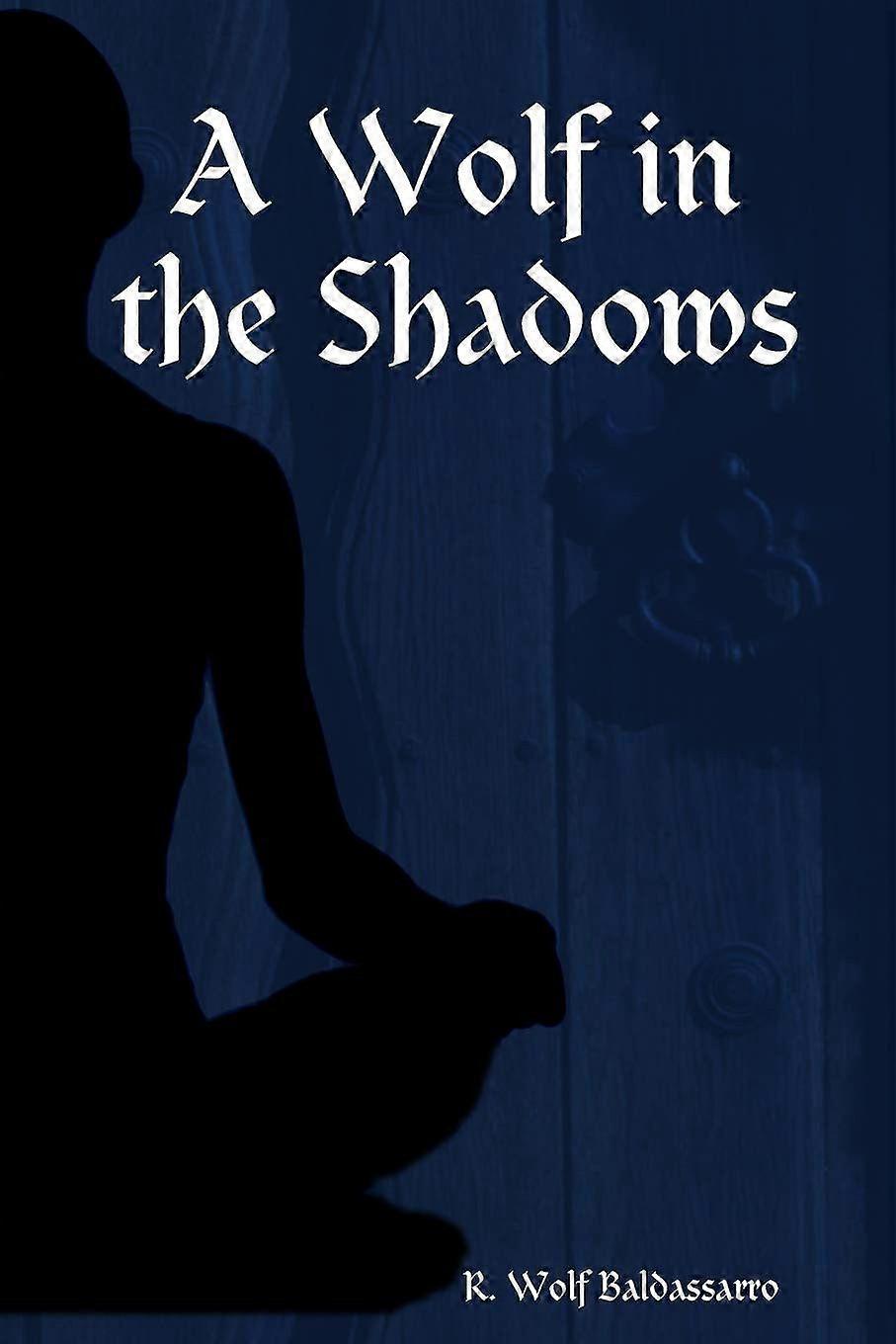 A wolf in the shadows