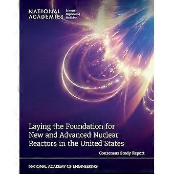 Grundlaget for nye og avancerede atomreaktorer i USA
