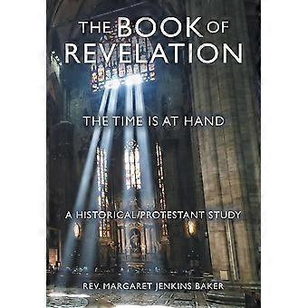 O Livro do Apocalipse: O Tempo Está Próximo - Rev. Margaret Jenkins Baker - Capa Dura - Livro em inglês