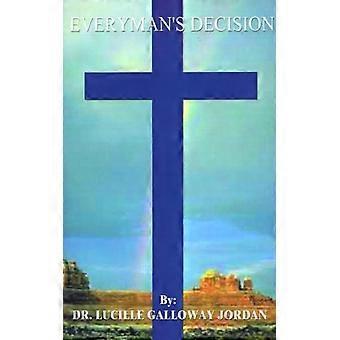 Everyman's Decision - Lucille Galloway Jordan - Paperback - en Book