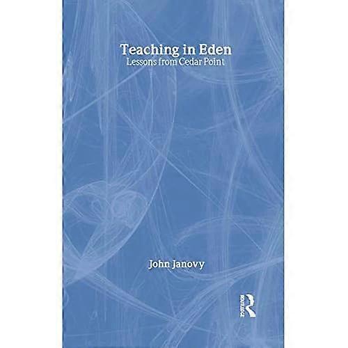 Teaching in Eden