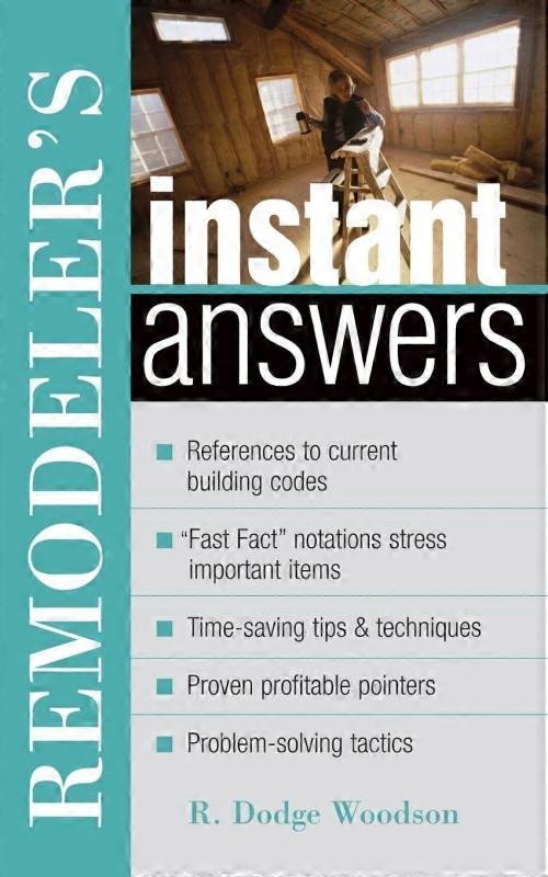 Remodelers Instant Answers