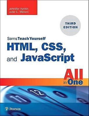 HTML CSS and JavaScript All in One