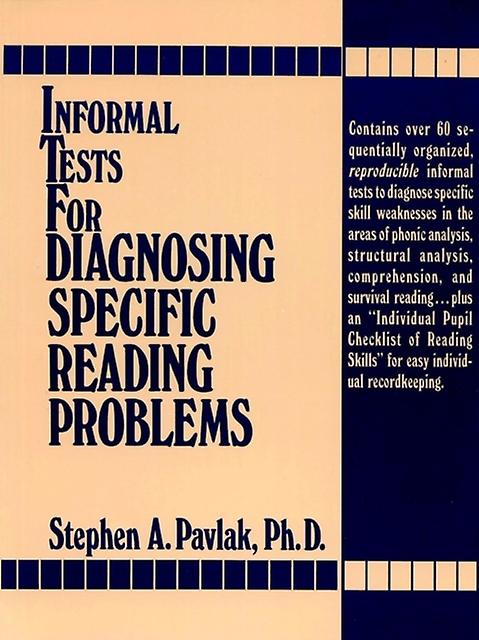 Informal Tests For Diagnosing Specific Reading Problems by Stephen A. Pavlak Paperback