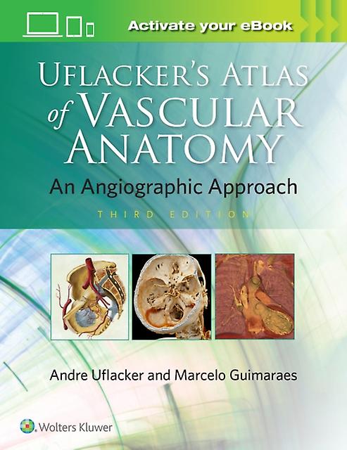 Uflackers Atlas Of Vascular Anatomy by Guimaraes & Marcelo & MD & FSIR Paperback Book