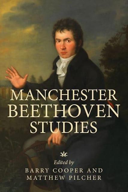 Manchester Beethoven Studies Hardback Book
