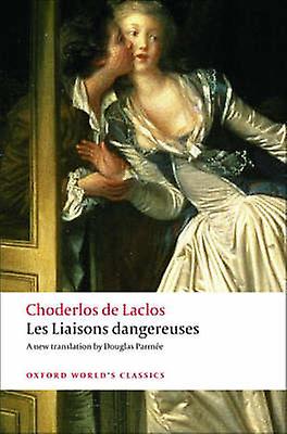 Les Liaisons Dangereuses by Pierre Choderlos de Laclos Paperback Book