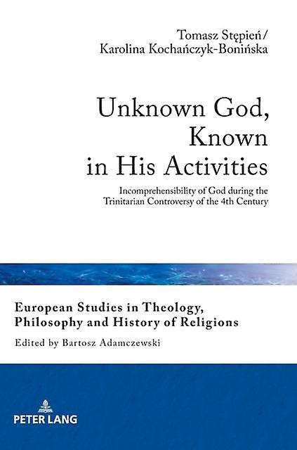 Unknown God Known In His Activities by Karolina KochanczykBoninska Paperback Book