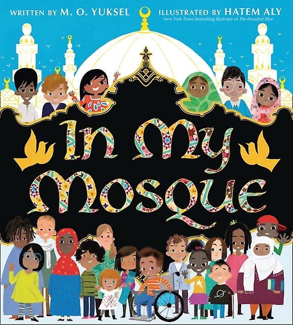 In My Mosque by M. O. Yuksel Paperback