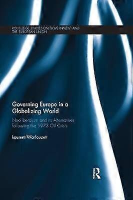 Governing Europe in a Globalizing World