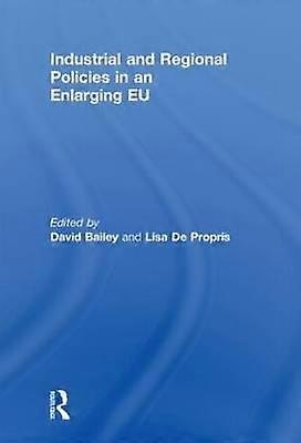 Industrial and Regional Policies in an Enlarging EU
