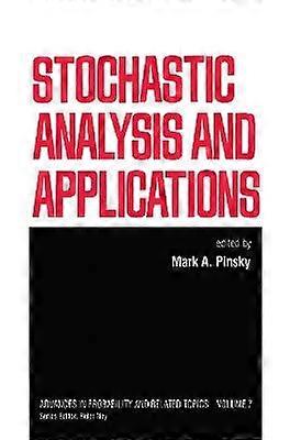 Stochastic Analysis and Applications