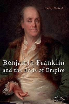 Benjamin Franklin és a birodalom vége