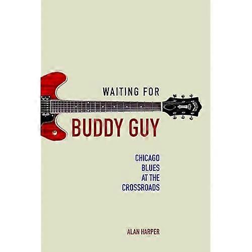 A la espera de Buddy Guy (música en la vida)
