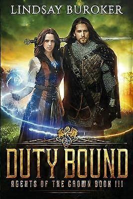 Duty Bound 3 Agents of the Crown