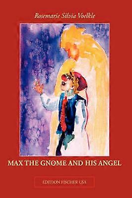 Max the Gnome and His Angel