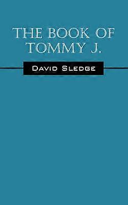 Cartea lui Tommy J.