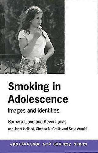 Smoking in Adolescence: Images and Identities