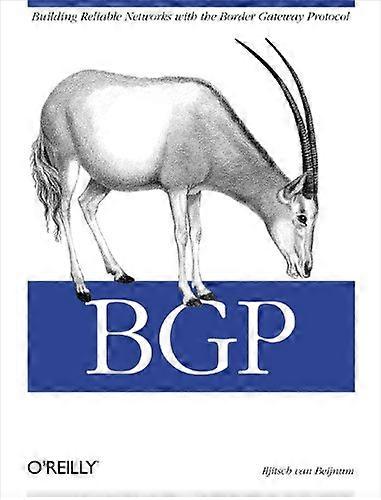 BGP: Bygga pålitliga nätverk med Border Gateway Protocol