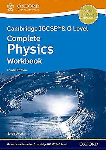 Cambridge IGCSE (R) & O Level Complete Physics: Workbook Fourth Edition