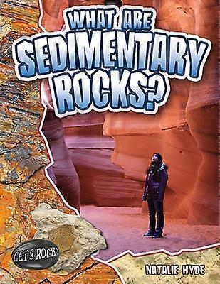 What are Sedimentary Rocks 3 Let's Rock