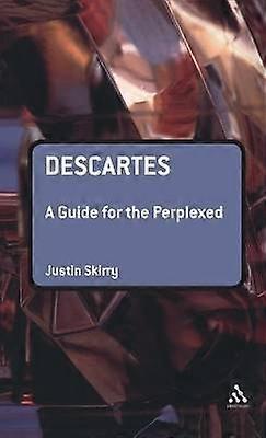 Descartes: A Guide for the Perplexed