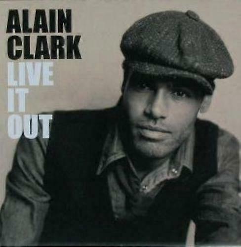 Clark Alain Live It Out CD