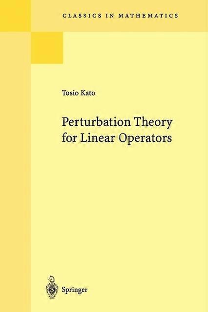 Perturbation Theory For Linear Operators - Tosio Kato - Paperback - English Book - Functional analysis and transforms