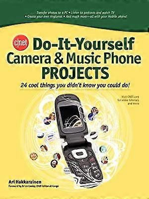 Cnet Do-It-Yourself Camera and Music Phone Projects