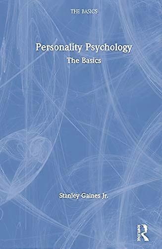 Personality Psychology: The Basics