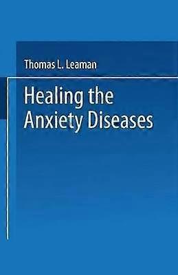 Healing the Anxiety Diseases