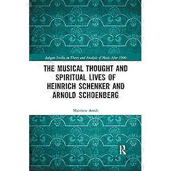 La pensée musicale et la vie spirituelle de Heinrich Schenker et Arnold Schoenberg